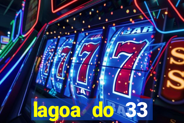 lagoa do 33 ourolandia bahia